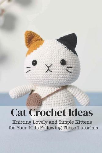 Cat Crochet Ideas