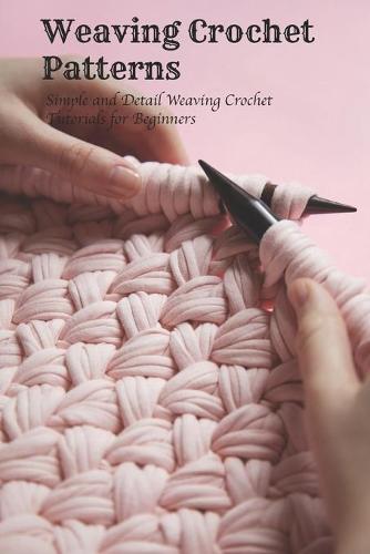 Weaving Crochet Patterns