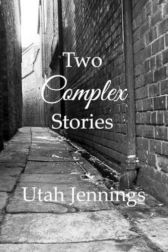 Two Complex Stories