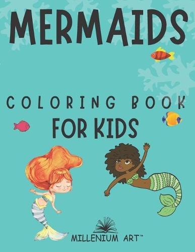 Little Mermaids Coloring Book for Kids
