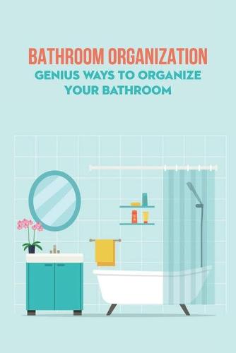 Bathroom Organization
