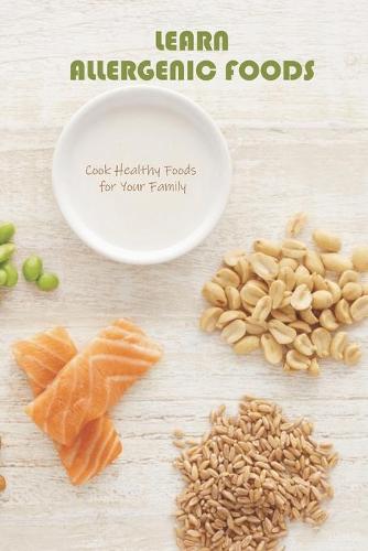 Learn Allergenic Foods