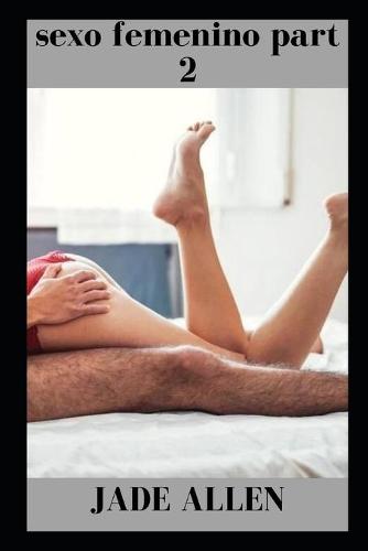 sexo femenino parte 2