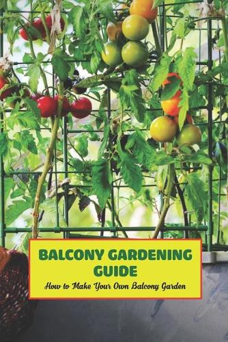 Balcony Gardening Guide
