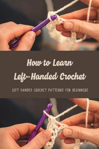 Left-Handed Crochet