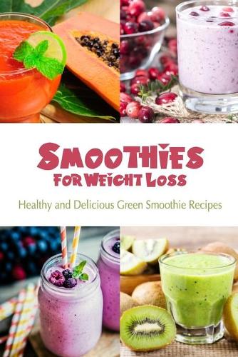 Smoothies for Weight Loss
