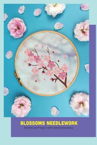 Blossoms Needlework