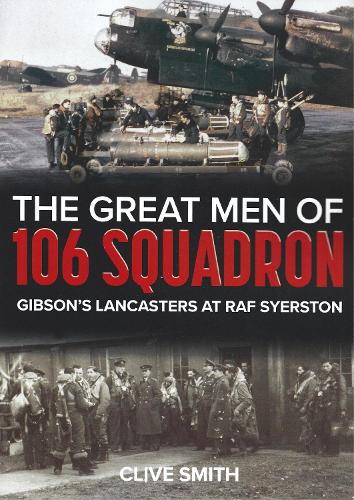 The Great Men of 106 Squadron