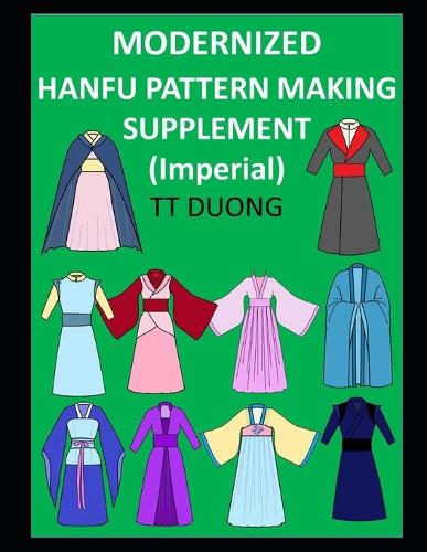 Modernized Hanfu Pattern Making Supplement