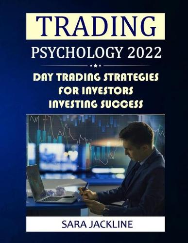 Trading Psychology 2022