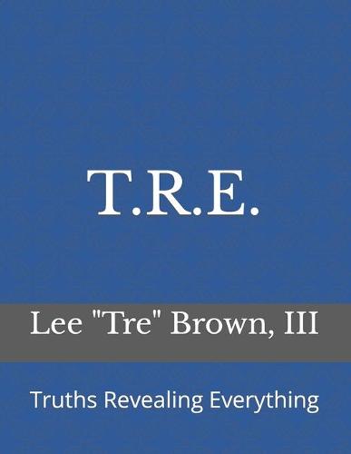 T.R.E.