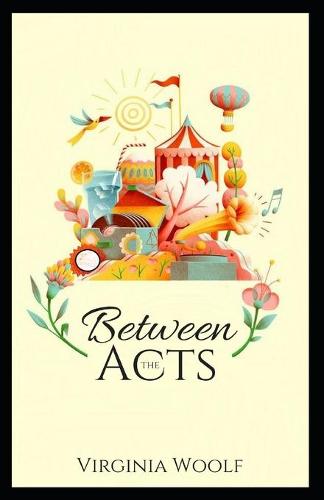 Between the Acts Annotated