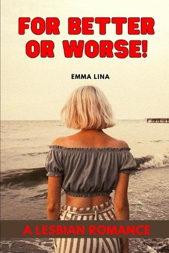 For Better or Worse!