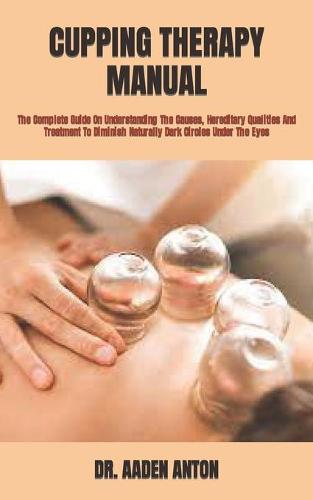 Cupping Therapy Manual