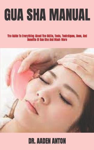 Gua Sha Manual