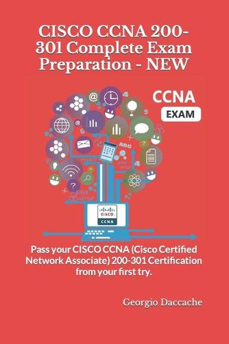 CISCO CCNA 200-301 Complete Exam Preparation - NEW