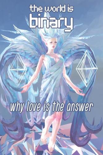 The World is Binary