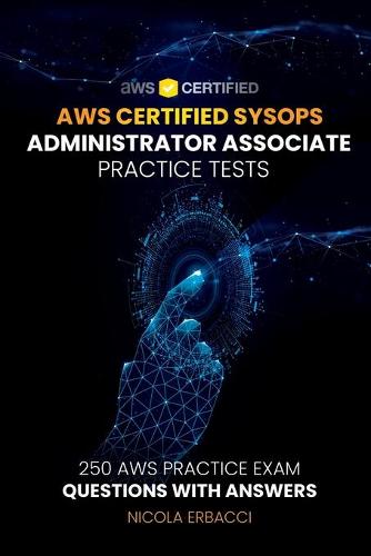 AWS Certified SysOps Administrator Associate Practice Tests