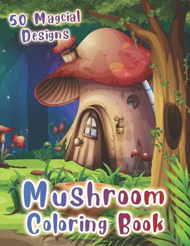Mushroom Coloring Book