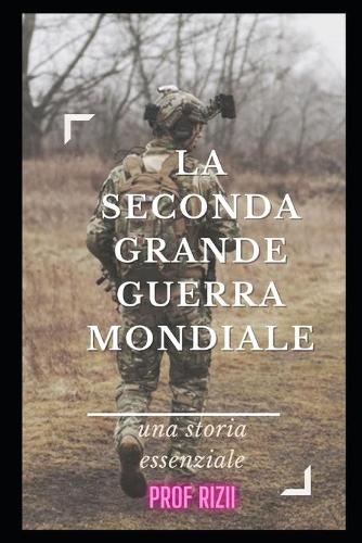 La seconda grande guerra mondiale
