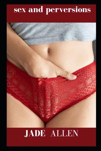 sex and perversions