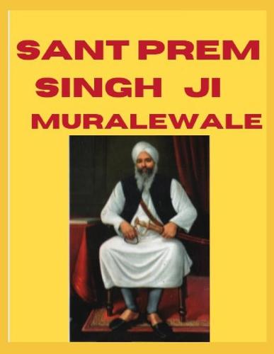 Sant Prem Singh Ji MuraleWale