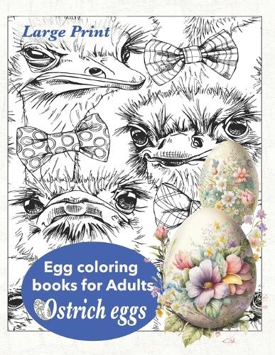 Ostrich eggs. Egg coloring books for Adults