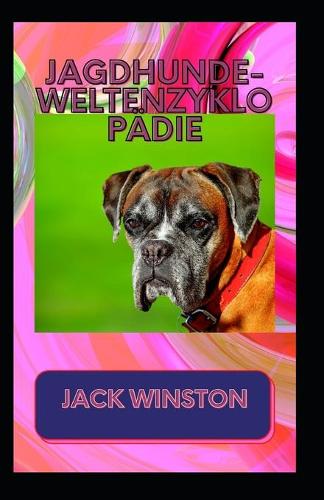 Jagdhunde-Weltenzyklopadie