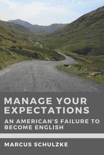 Manage Your Expectations