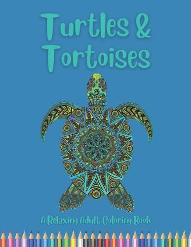Turtles & Tortoises