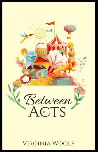 Between the Acts Annotated