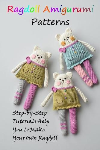 Ragdoll Amigurumi Patterns