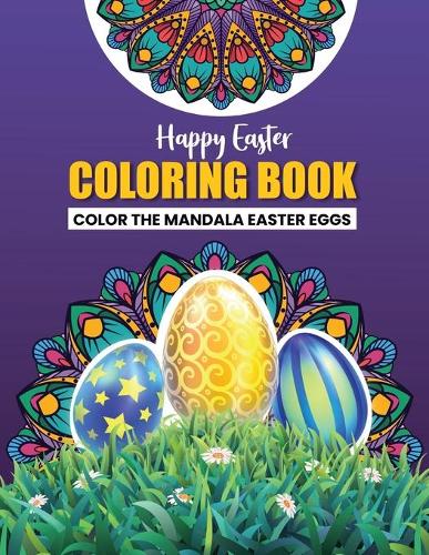 Easter Coloring Book-Color The Mandala Easter Eggs