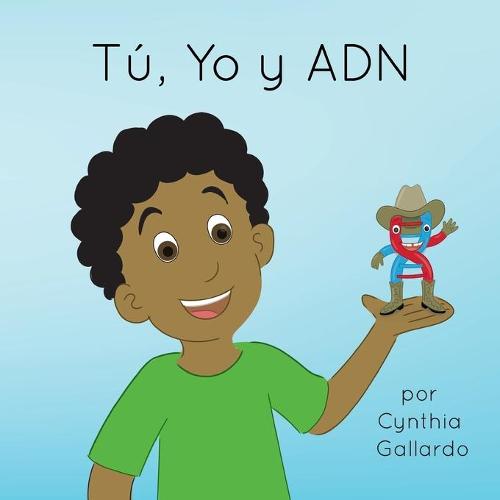 Tú, Yo y ADN