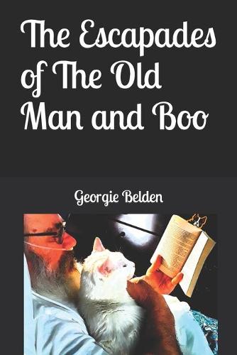 The Escapades of The Old Man and Boo