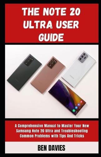 The Note 20 Ultra User Guide