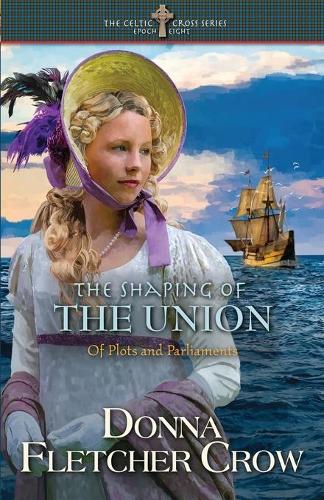 The Shaping of the Union