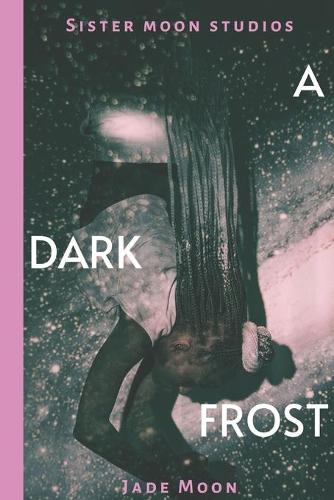 A Dark Frost