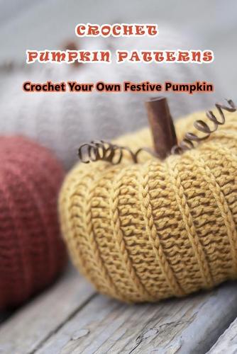 Crochet Pumpkin Patterns