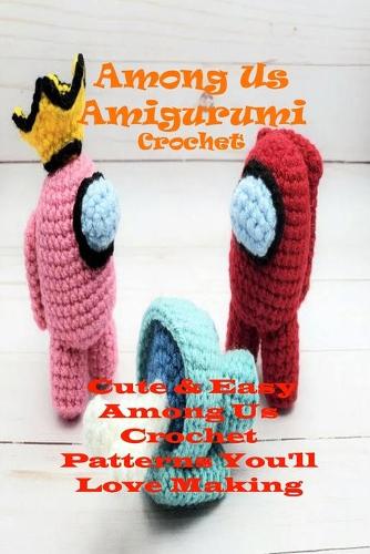 Among Us Amigurumi Crochet
