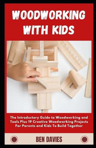 Woodworking with Kids