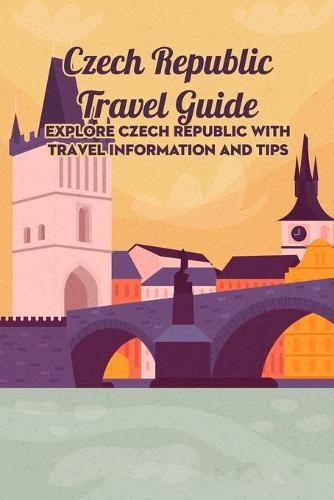 Czech Republic Travel Guide