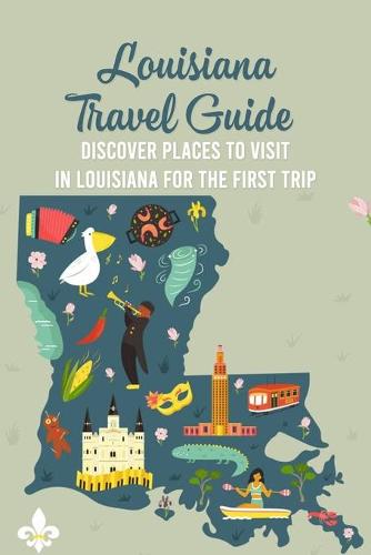 Louisiana Travel Guide