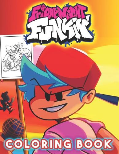 Friday Night Funkin Coloring Book