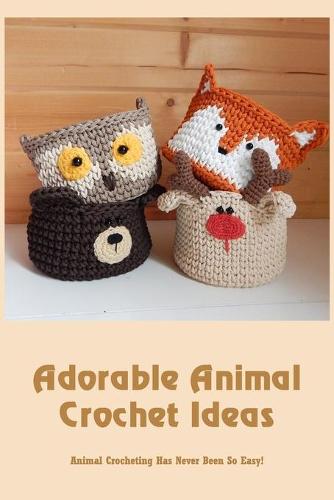 Adorable Animal Crochet Ideas