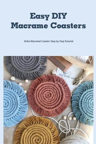 Easy DIY Macrame Coasters