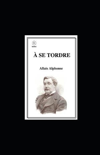 A se tordre