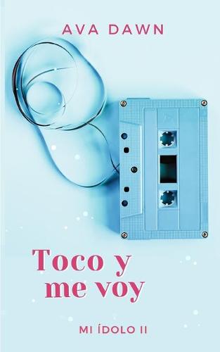Toco y me voy