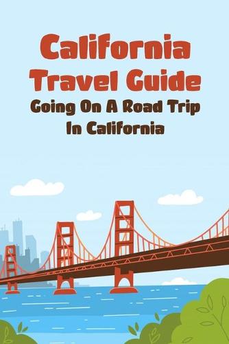 California Travel Guide