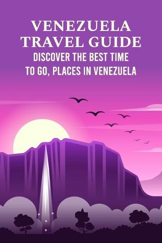 Venezuela Travel Guide